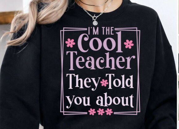 Cool Teacher Graphics for T-Shirt Designs