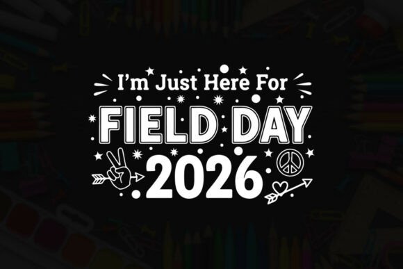 Field Day 2026 Graphics for T-Shirt Designs