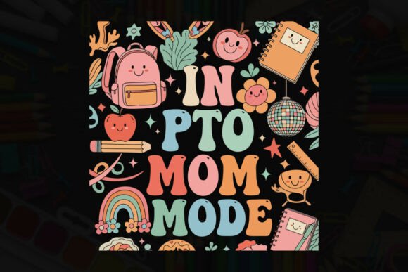 In PTO Mom Mode Tutor Graphics & T-Shirt Designs
